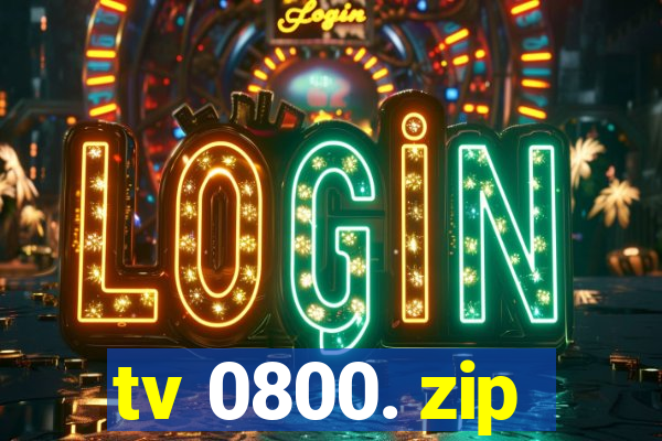 tv 0800. zip